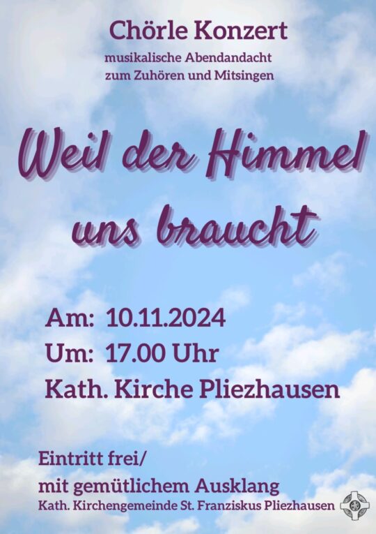 Weil der Himmel uns braucht