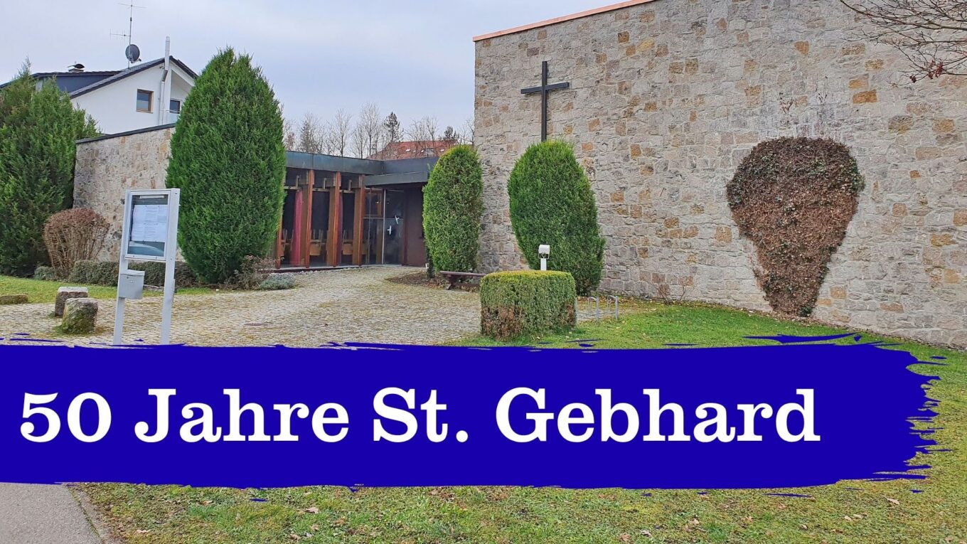 50 Jahre St. Gebhard – Wir feiern gemeinsam!