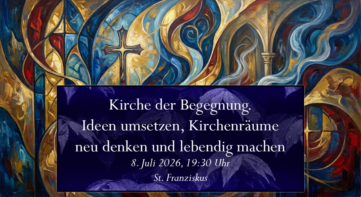 Kirche der Begegnung – Ideen umsetzen, Kirchenräume neu denken und lebendig machen